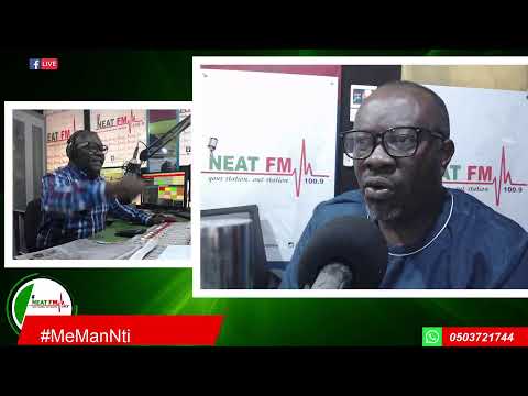 #MeManNti with ADAKABRI FRIMPONG MANSO on NEAT 100.9 FM (WEDNESDAY 12/03/2025)