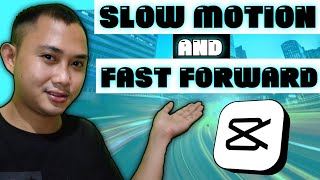 PAANO MAG SLOW MOTION AT FAST FORWARD SA CAPCUT | KJ SIAGO tutorial