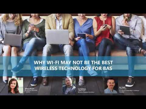 Best Practices Webinar Series: Why Wi-Fi May Not be the Best Wireless Technology for BAS