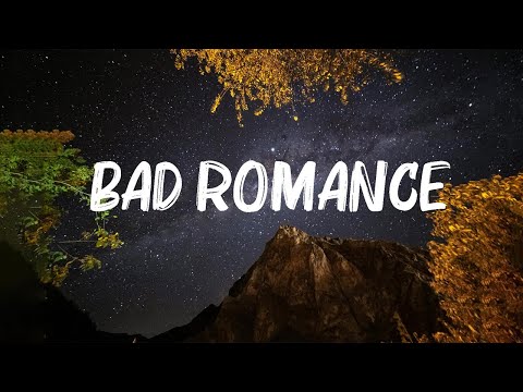 Lady Gaga - Bad Romance (Lyrics) 🍀Lyrics Video