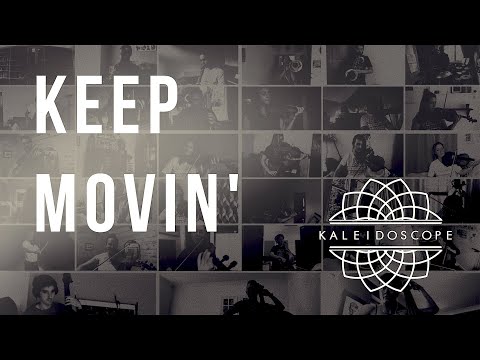 Kaleidoscope Orchestra - Keep Movin'