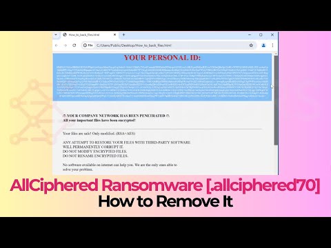 AllCiphered Virus Ransomware [.allciphered70 Files] Removal + Recovery