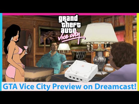 Grand Theft Auto: Vice City Ported to Dreamcast! A WIP Preview and It's AMAZING