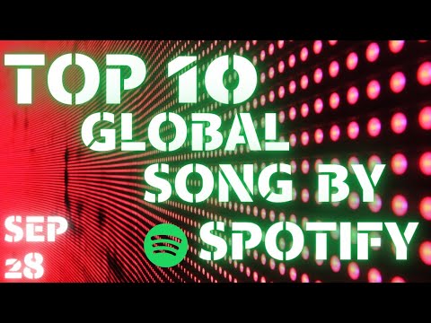 TOP 10 SONG GLOBAL - SPOTIFY