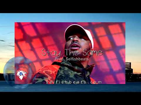 Stay The Same | $elfishbeats (Quentin Miller X Drake X Cozz X Boogie type beat)