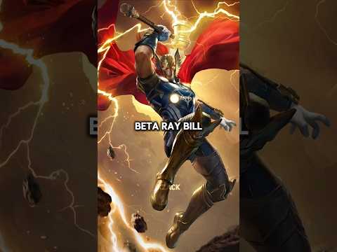 WHO IS BETA RAY BILL⁉️