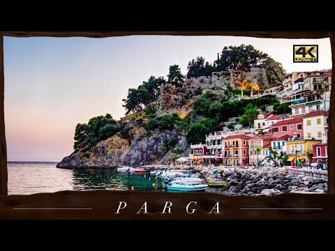 Parga ● Greece 【4K】 🇬🇷 [2022]