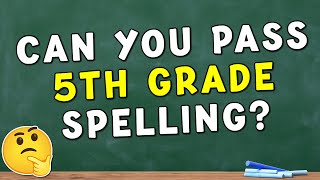 5th Grade Spelling Bee 🤔 English Spelling Quiz Challenge 📝