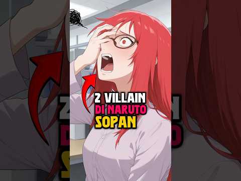 2 Villain Paling Sopan Di Naruto & Bordog🗿#animeshorts #naruto #boruto