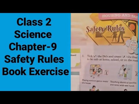 Class 2 | Science | Chapter-9 Safety Rules| Book Exercise |