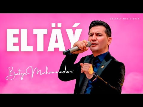 Batyr Muhammedow - Eltäý