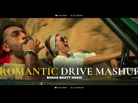 Romantic Drive Mashup | Non-Stop Romantic Drive Jukebox | Road-Trip Jukebox | 2024 | Ronak Bhatt