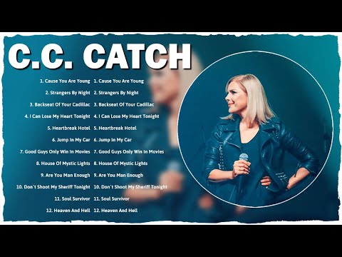 Best Songs Of C C Catch Playlist 2023 - C C Catch Greatest Hits Full ALbum