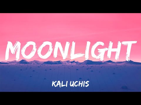 Moonlight - Kali Uchis (Lyrics)