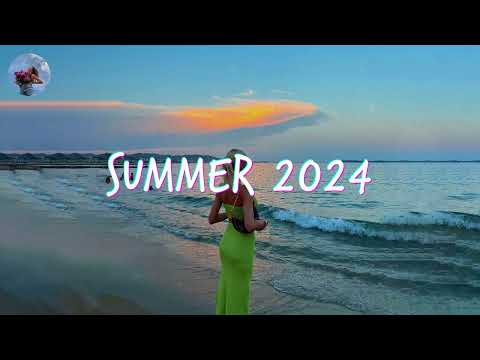 Best Summer Songs 2024 🍒 Summer Hits 2024 Playlist