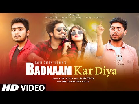 Badnaam Kar Diya | Sarit Dutta | Uma-Naveen | Sad Song 2023