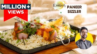 Easy Paneer Sizzler at home | पनीर शाश्लिक सिज़्ज़्लर  | Restaurant style dish | Chef Ranveer Brar