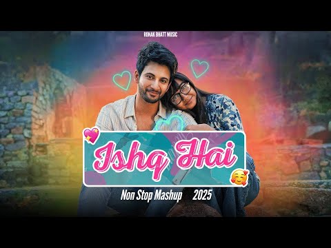 Ishq Hai Mashup | Love Mashup | Dekh Lena | Arijit Singh | Vishal Mishra | ishq mashup | Ishq Hua