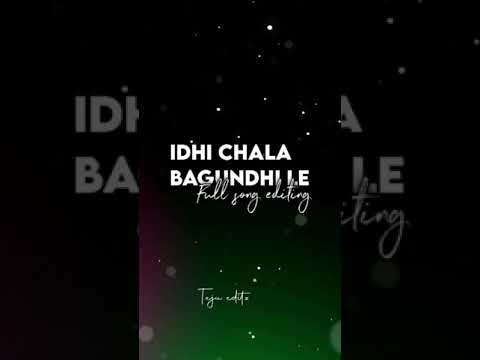 IDHI CHALA BAGUNDHI LE FULL SONG EDITING