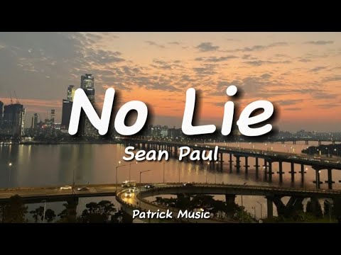 Sean Paul - No Lie ( Lyrics )