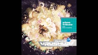 [VRUSH UP! #05 -whoo Tribute-]01.  Fireworks ryuryu Here's to the Moment Remix