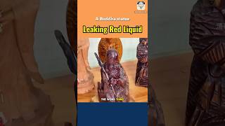 A Buddha statue leaking red liquid