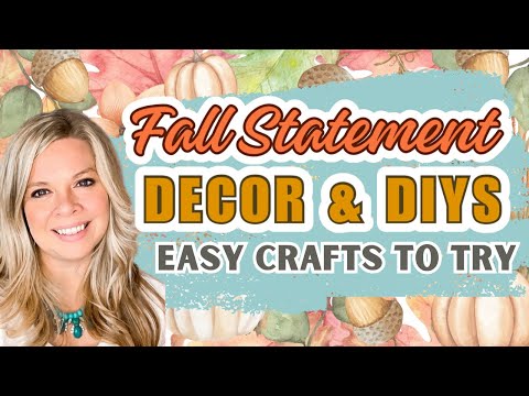 Beautiful Fall Statement Decor DIYs and Crafts