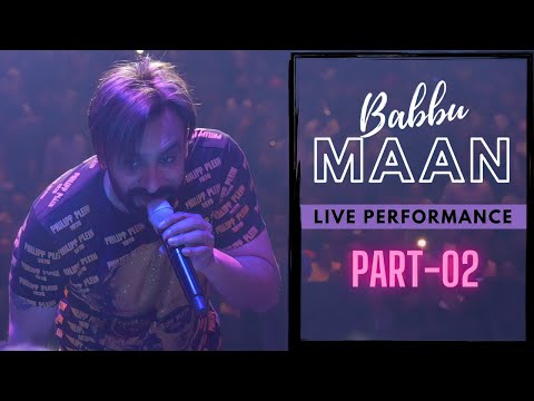 Raat Chandni | BABBU MAAN LIVE SHOW [ Part - 02 ] ਬੱਬੂ ਮਾਨ ਦੀਆਂ ਬੋਲੀਆਂ ਨੱਚਦੀਆਂ ਮੁਟਿਆਰਾਂ | 2022 | 🔥🔥🔥