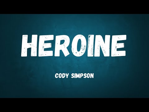 Cody Simpson - Heroine (Lyric Video)