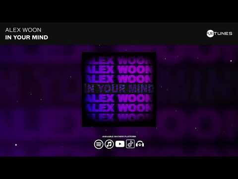 Alex Woon - In Your Mind