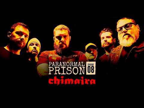 Chimaira's Paranormal Prison Ghost Hunt - 'I Believe in Dimensions'