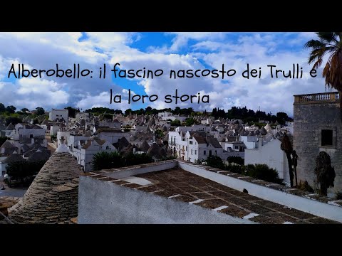 *Alberobello: tra Trulli e leggende (Ep.19)