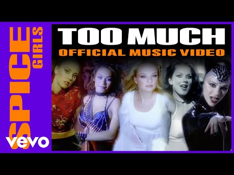 Spice Girls - Too Much (Official Music Video)