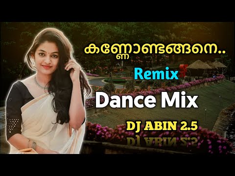 Kannondangane Remix Song | Dance Mix | DJ ABIN 2.5 | Malayalam DJ Songs | I am Abin