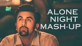 Alone Night 💔 Mash-up l Lofi pupil | Bollywood songs | Chillout Lo-fi Mix | Ronak Bhatt