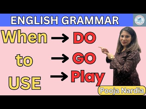 When to use Do play go | verbs | uses of verbs |