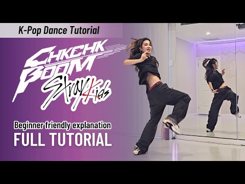 Learn Felix's moves in 'Chk Chk Boom' by Stray Kids Step-by-Step Full Tutorial for Beginners