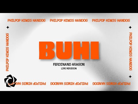 Ferdinand Aragon - 'Buhi' (Live) Official Lyric Video l PhilPop x Himig Handog