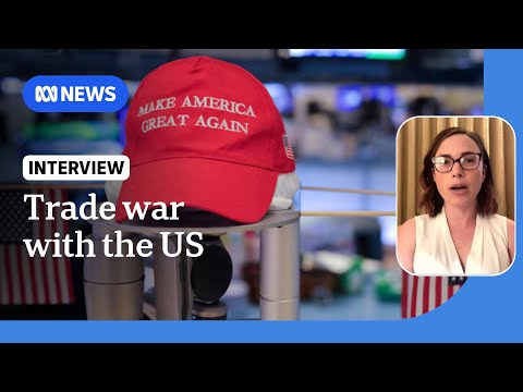 What impact will a global trade war have on Australia? | ABC NEWS