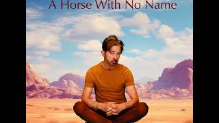 'A Horse With No Name' by Limahl