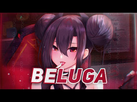 Nightcore  - Beluga | Lyrics - Nina Chuba