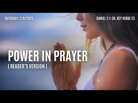 POWER IN PRAYER (Reader’s Version) | Daily Bread | 2-8-25