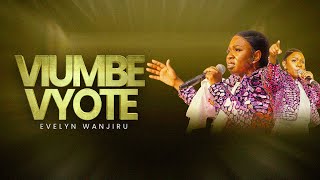 EVELYN WANJIRU - VIUMBE VYOTE (LIVE)