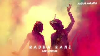 Radha Rani (Lofi Version) | Aviral Kapasia