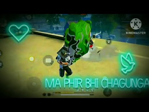 ✨ MA_PHIR_BHI_CHAGUNGA🥀|| free fire_montage ❤️|| free fire status || free fire status|| Nkzg