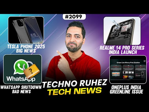 Tesla Phone 2025😲,realme 14 Pro India,WhatsApp Shutdown😓,Oneplus Service India,Snapdragon 8 Elite2