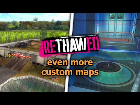 reTHAWed Custom Maps Keep Getting Better