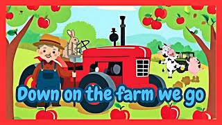 Down on the farm we go! - Country music for kids. #kidsmusicvideo  #kidsvideosong #funonthefarm