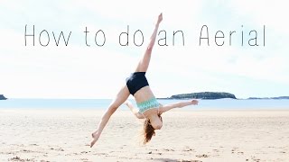 How to do an Aerial