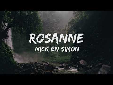 Nick & Simon - Rosanne (Songtekst/Lyrics) 🎵